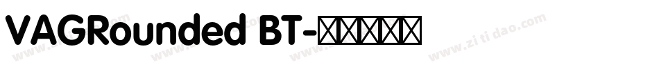 VAGRounded BT字体转换
